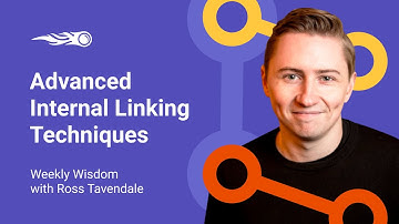 Advanced Internal Linking Techniques using semantic search by Ross Tavendale