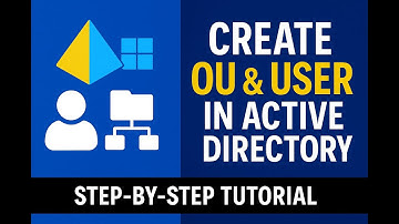 🚀 Active Directory Tutorial | How to Create OU and User Accounts