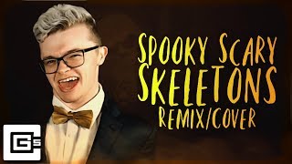 "SPOOKY SCARY SKELETONS"  ▶ (Remix/Cover) | CG5 chords