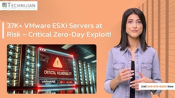 37K+ VMware ESXi Instances at Risk: Critical Zero-Day Vulnerabilities Disclosed