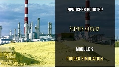 Sulphur Recovery On Aspen HYSYS