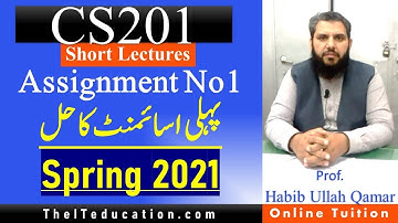 CS201 Assignment 1 Solution Guideline - Spring 2021