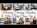 Morning Cleaning Routine || Post Party  Clean Up