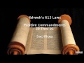 Yahweh 613 Laws Part 3 -  Positive Commandments 39 thru 91