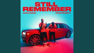 Still Remember (feat. Pooh Shiesty)