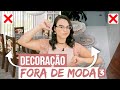 8 ITENS QUE NÃO SE USAM MAIS - PARTE 3 - DECORAÇÃO FORA DE MODA | Mariana Cabral