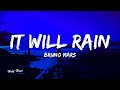 Bruno Mars - It Will Rain(lyrics)