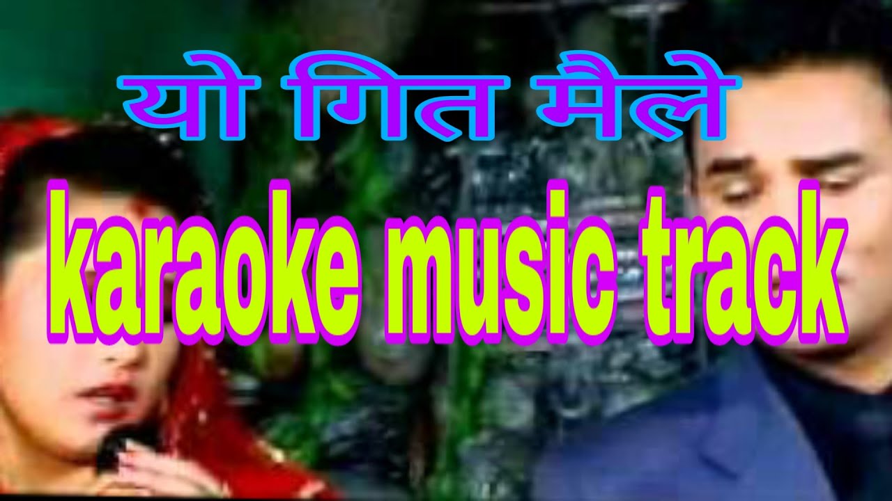 Yo Geet Maile Timrai  karaoke music track