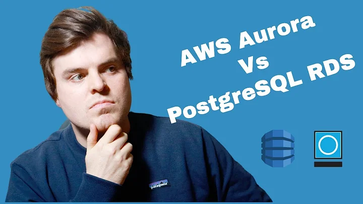 AWS Postgres Aurora Vs RDS - What one should I chose?