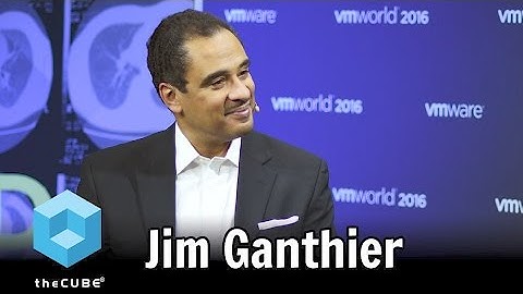 Jim Ganthier, Dell | VMworld 2016