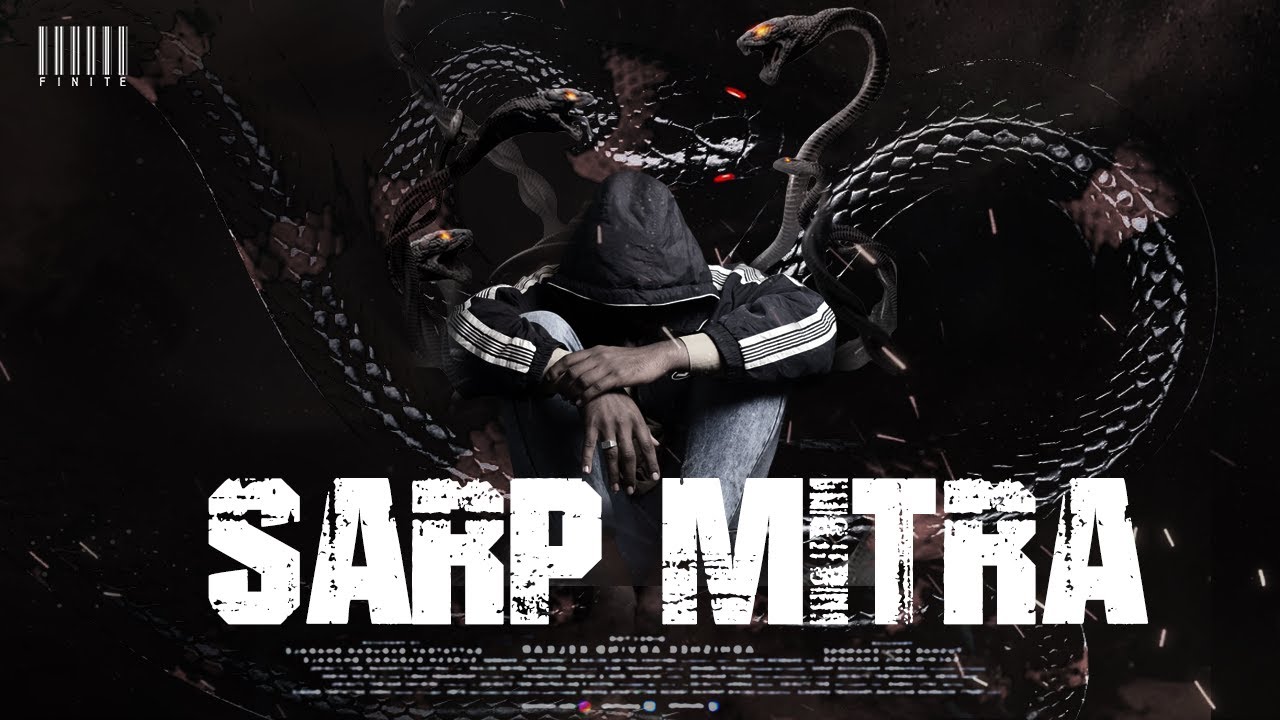 SARP MITRA  FINITE  OFFICIAL MUSIC VIDEO  PROD BY   LGHT  2022