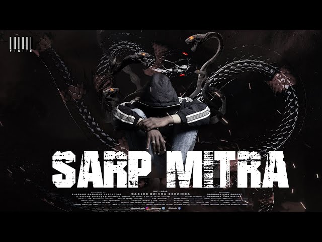 SARP MITRA | FINITE | OFFICIAL MUSIC VIDEO | PROD BY - LGHT | 2022 class=