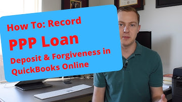 PPP Loan Deposit and FORGIVENESS in QuickBooks! - How To