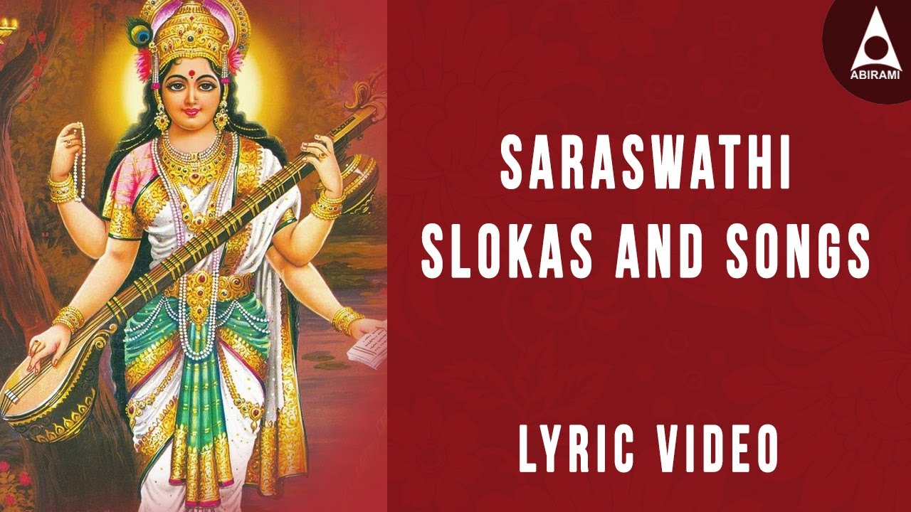 Saraswathi Slokas  Lyrics Video  Devotional Chant  Sharadha Devi Stotra  Saraswati Namastubhyam