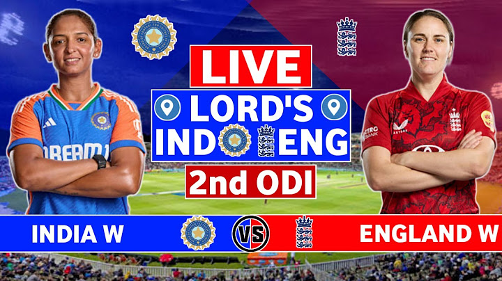 India Women vs England Women 2nd ODI Live Scores | IND W vs ENG W 2nd ODI Live Scores & Commentary