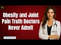 Obesity and Joint Pain: Seniors Shocked After Learning This Truth | Senior Health