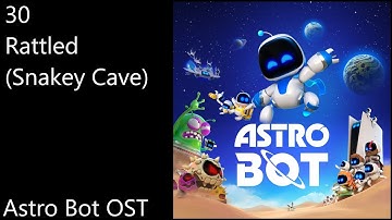 30. Rattled (Snakey Cave) - Astro Bot OST (Official Video Game Soundtrack)