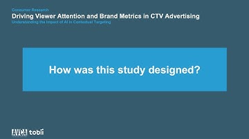 Designing the Study - Understanding the Impact of AI in Contextual Targeting in CTV | AVCA