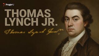 Road to Liberty: Thomas Lynch Jr. | The White House Founders Museum |  PragerU