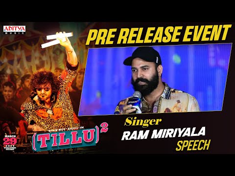 Singer Ram Miriyala Speech | Tillu Square Pre Release Event | Siddu Jonnalagadda | Anupama - ADITYAMUSIC