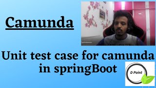 How to write test case for camunda | springboot | Setup | Demo
