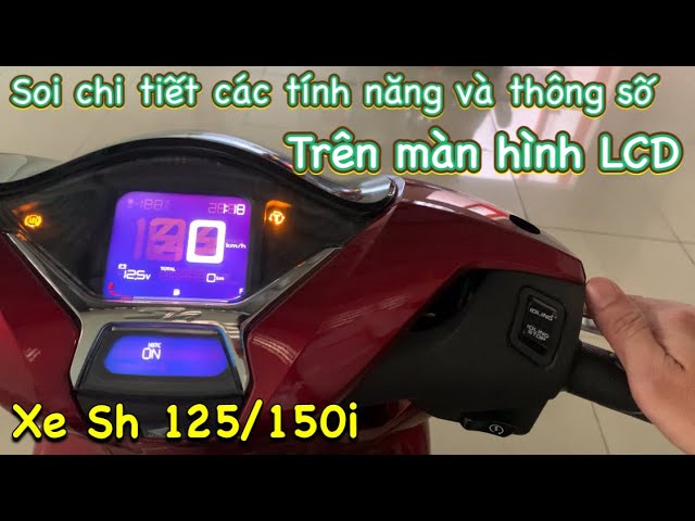 Hướng Dẫn Sử Dụng Chi Tiết Màn Hình Lcd Xe Sh 125/150I | Minh Nam Lê -  Youtube