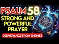 Psalm 58 Powerful Prayer For Protection Against Enemies And Evil Psalm 58 Powerful Prayer For Protection Against Enemies And Evil