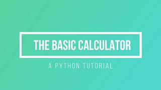 How to Make a Basic Calculator on Python