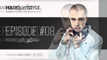 Episode #8 | Headhunterz - HARD with STYLE | Hardstyle