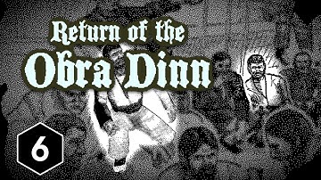 Return of the Obra Dinn (BLIND) - Episode 6: Backtracking...Remembering