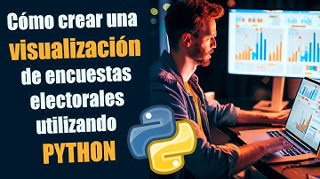 Como crear una visualización de encuestas electorales en PYTHON