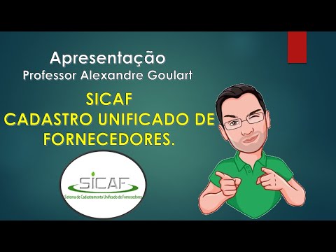 SICAF -  SISTEMA UNIFICADO DE FORNECEDORES.