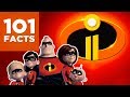 101 Facts about The Incredibles