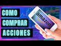 Cómo Comprar Acciones de Amazon PASO A PASO Desde tu Celular