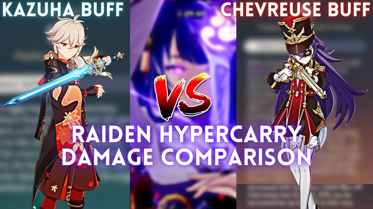 C0 Kazuha vs C0 Chevreuse Buff! Raiden Hypercarry Damage Comparison ...