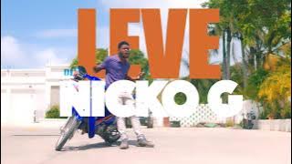 NICKO G LEVE (OFFICIEL VIDEO)