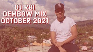 DJ RBI 👉🏽 DEMBOW 🇩🇴 MIX OCT 2021 👈🏽