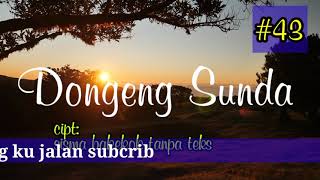 Download Lagu Sundanese Fairy Tale: Madun, the Magician, Part 43 Download Lagu Sundanese Fairy Tale: Madun, the Magician, Part 43