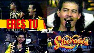 1990 - ERES TU - Grupo Liberacion - Lupe Barrera - En vivo - chords