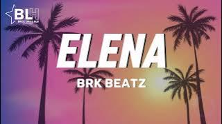 BRK BEATZ - ELENA (VISUALS)
