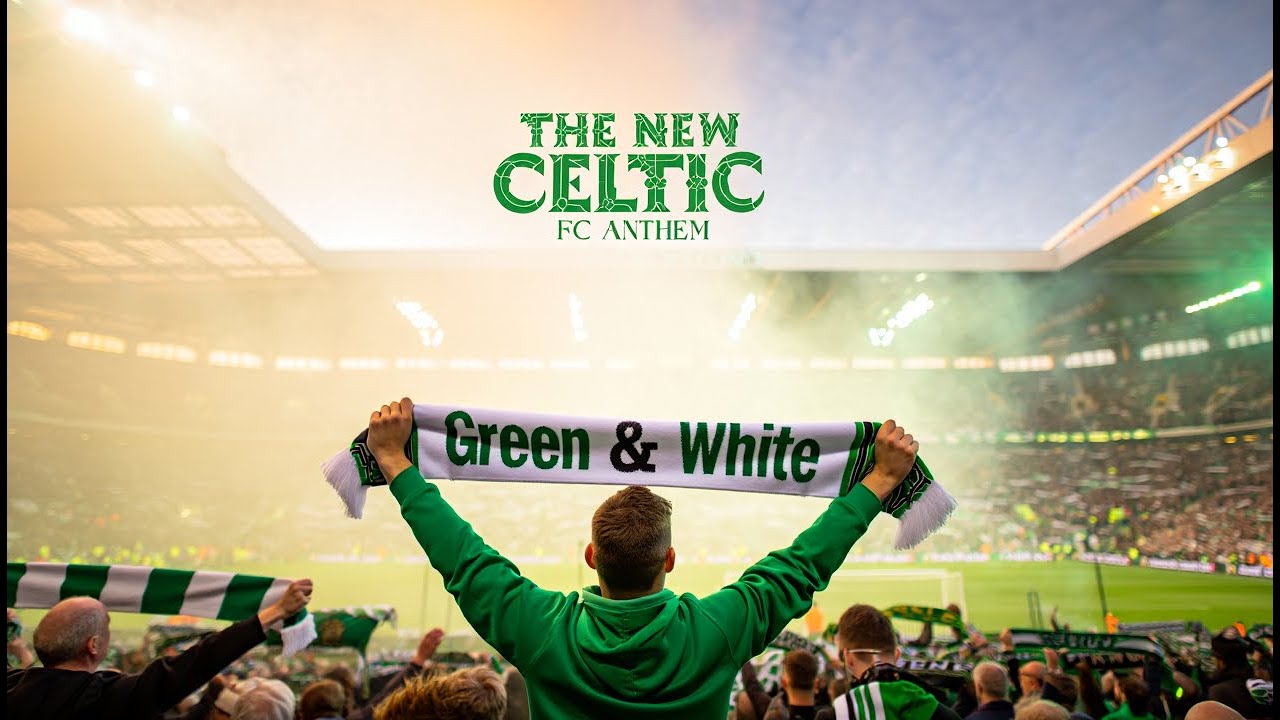 The New Celtic FC Anthem (Official Video) | Celtic FC Latest 2025 Highlights