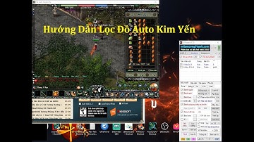 Hướng Dẫn Lọc Đồ Auto Kim Yến l Cộng Đồng Võ Lâm l Võ Lâm Truyền Kỳ