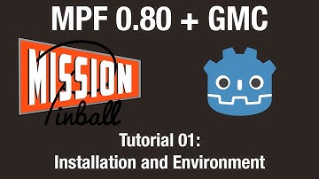 MPF+GMC Tutorial 01: Installation and Environment Setup