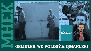 Türkmenistan Gelinler We Polisiýa Işgärleri