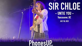 Untie You - Sir Chloe LIVE- Hollywood Theatre, Vancouver 7/30/23 PhonesUP