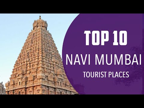 Top 10 Best Tourist Places to Visit in Navi Mumbai | India - English