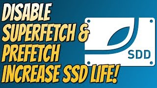 How To Disable & Enable Prefetch and Superfetch In Windows 10 | Increase Your SSD Lifespan