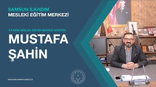 İlkadım Meslek Eğitim Merkezindeki Genel Tanıtımlar