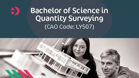 LY507 - Bachelor of Science in Quantity Surveying