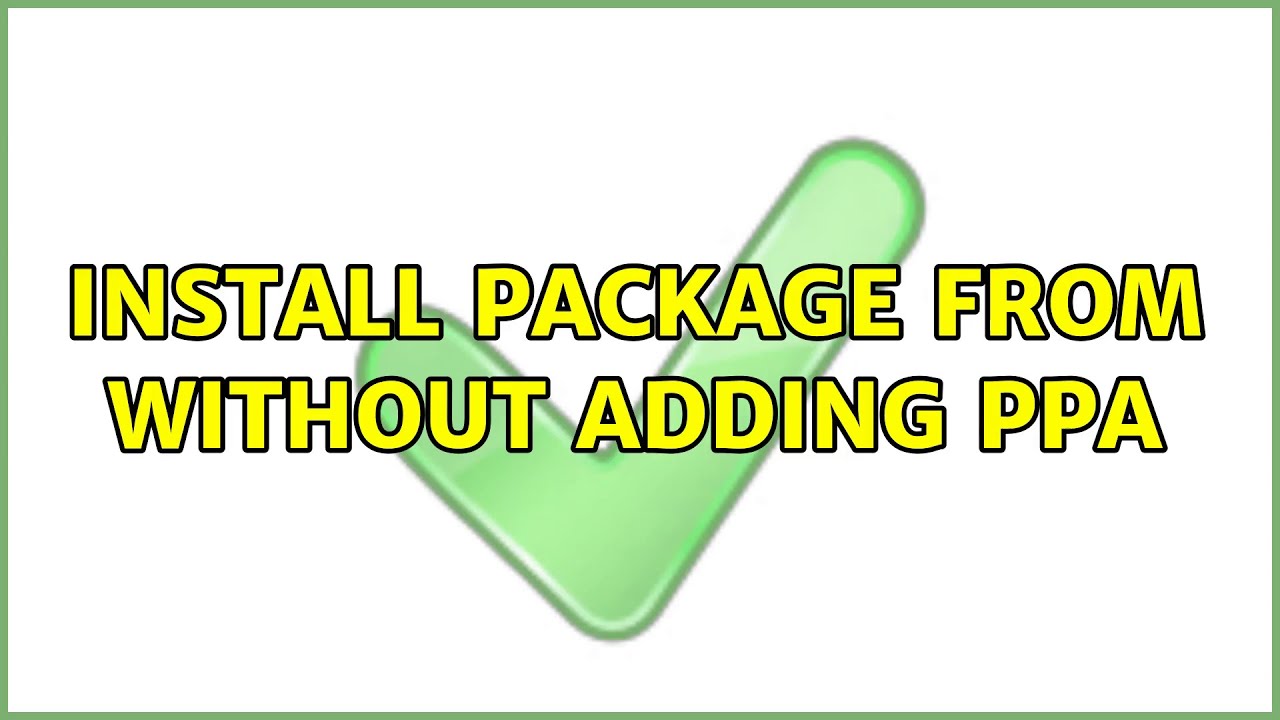 Ubuntu Install Package From Testing Ubuntu Install Package From Testing